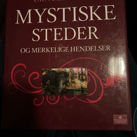 Ørnulf Hodne:  Mystiske steder og merkelige hendelser