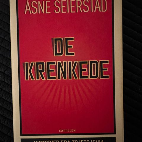 De krenkede - Åsne Seierstad