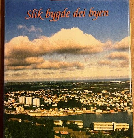 Sandnesbok - Slik bygde dei byen av Aksel Eggebø