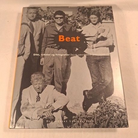 Beat – dikt, tekster og fotografier fra en amerikansk generasjon
