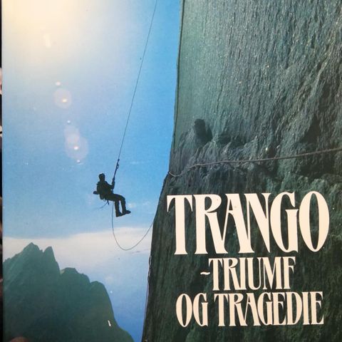 Trango - Triumf og Tragedie