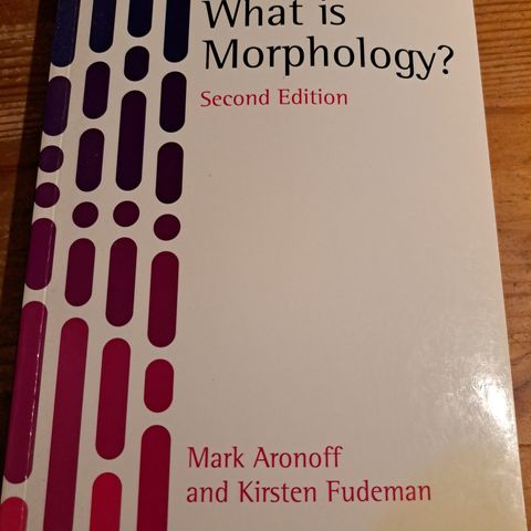 Aronoff/Fudeman: What is Morphology?