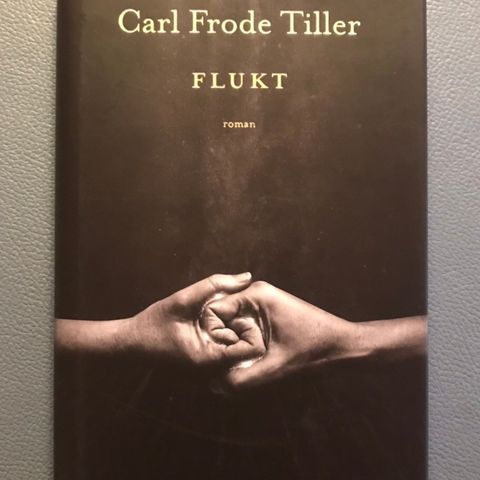 Carl Frode Tiller: Flukt