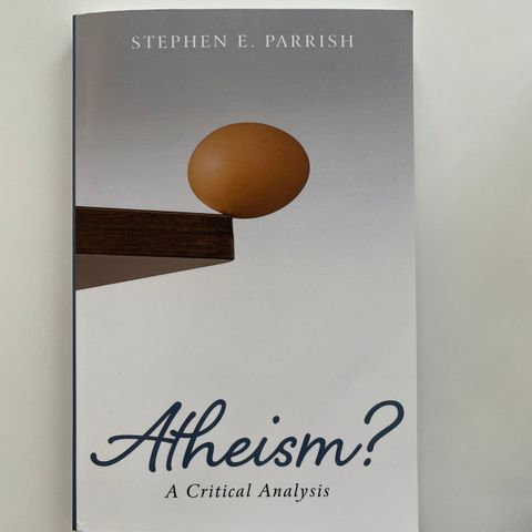 Atheism? A critical analysis