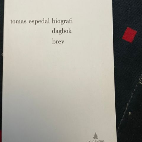 Tomas Espedal «Biografi», «Dagbok», «Brev»