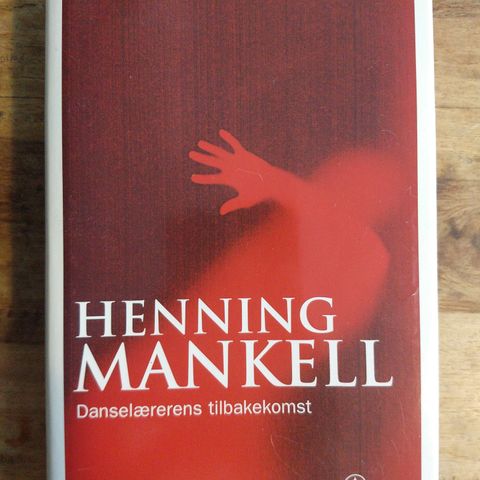 Danselærerens tilbakekomst av Henning Mankell - Første utgave, 2001 - Innbundet