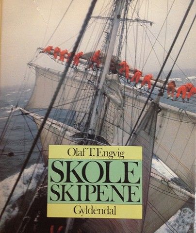 SKOLESKIPENE. GYLDENDAL NORSK FORLAG, 1981 Olaf Engen.