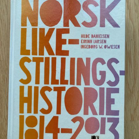 Norsk likestillingshistorie 1814-2013