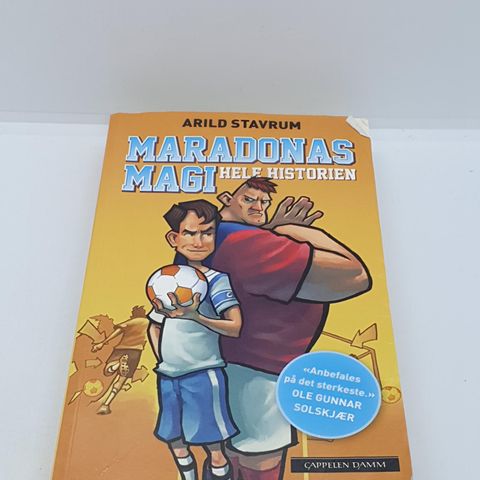 Maradonas Magi, hele historien  - Arild Stavrum
