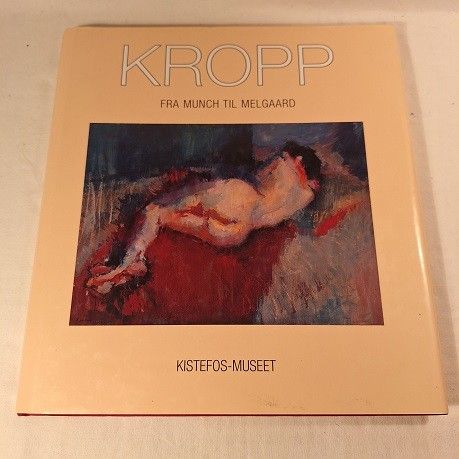 Kropp – fra Munch til Melgaard – red. Knut Listerud