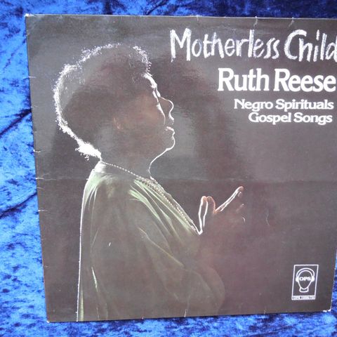 RUTH REESE - MOTHERLESS CHILD - GOSPEL og NEGRO SPIRITUALS - JOHNNYROCK