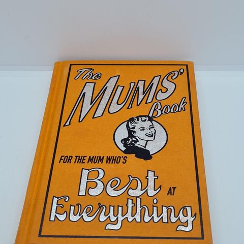 The Mums book, Best of Everything - Alison Maloney