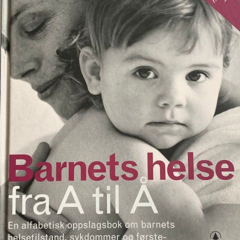 Miriam Stoppard: "Barnets helse fra A til Å"