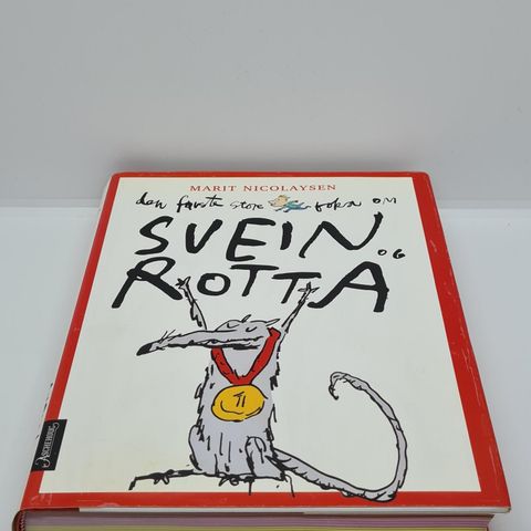 Den første store boka om Svein og Rotta - Marit Nicolaysen
