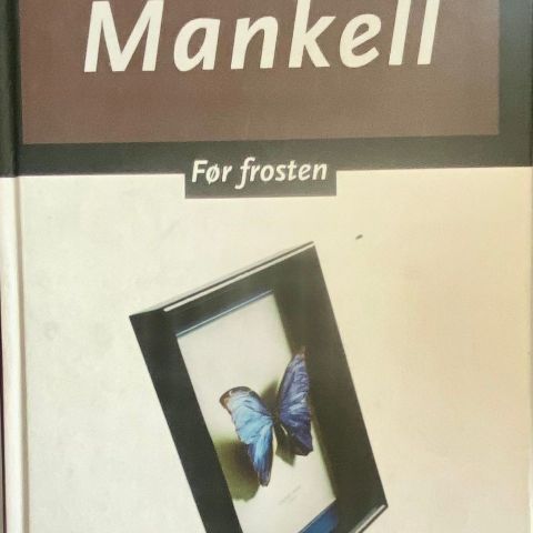 Henning Mankell: "Før frosten"