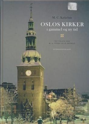 Oslos kirker i gammel og ny tid. Ny utgave