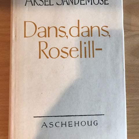 Aksel Sandemose  -  Dans dans Roselill