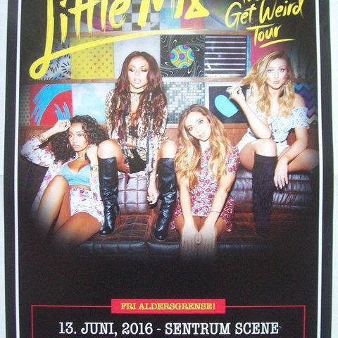 LITTLE MIX -The Get Weird Tour, Oslo. 13. Juni 2016 (Konsertplakat)