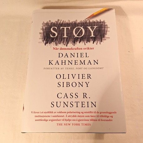 Støy – når dømmekraften svikter – Kahneman, Sibony og Sunstein