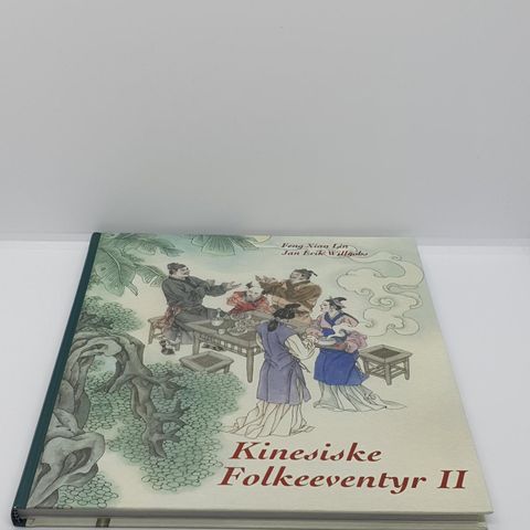 Kinesiske Folkeeventyr 2 - Feng Xian Lin og Jan Erik Willgohs