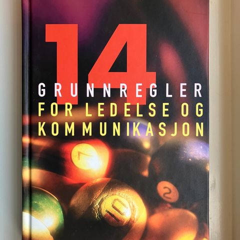 Bok / lærebok - "14 grunnregler for ledelse og kommunikasjon"