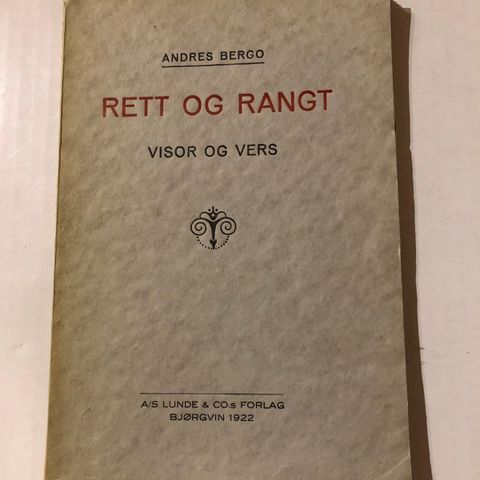 ANDRES BERGO / RETT OG RANGT