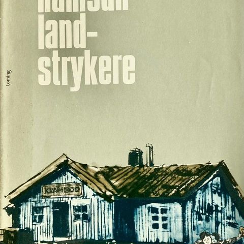 Knut Hamsun: "Landstrykere". Roman