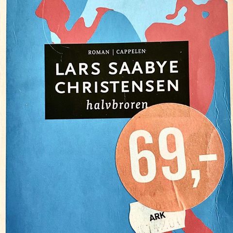 Lars Saabye Christensen: "Halvbroren". Roman. Paperback