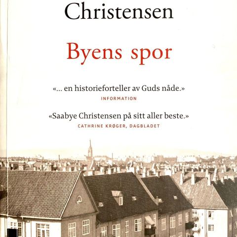 Lars Saabye Christensen: "Byens spor. Ewald og Maj". Paperback