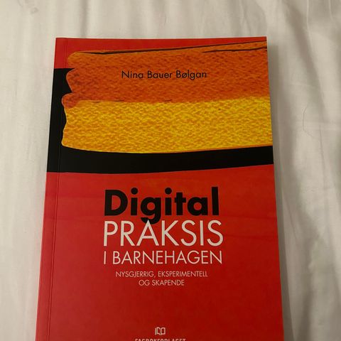 Digital praksis i barnehagen