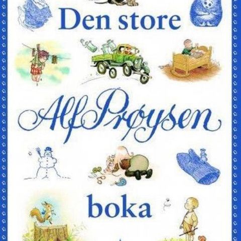 Den store Alf Prøysen boka. Barnebøker