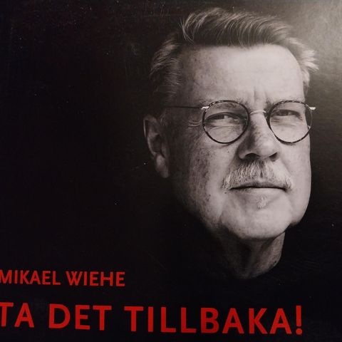 Mikael wiehe.ta det tillbaka.2cd. Innspelad av åge Aleksandersen.