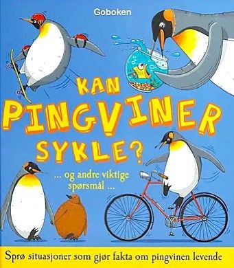 Kan pingviner sykle. 3-6 år. Barnebøker GoBoken