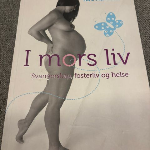 I mors liv - bok om svangerskap, fosterliv og helse,