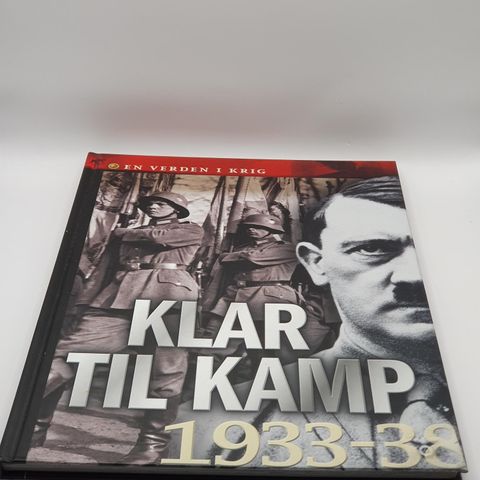 En verden i krig 1: Klar til kamp 1933 - 38