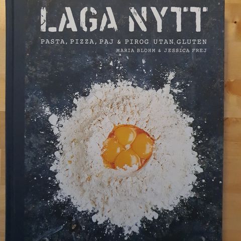 Laga Nytt av Jessica Frej og Maria Blohm.  Glutenfri bakebok.