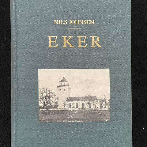 Eker - Nils Johnsen - Træk av en storbygds saga 1914