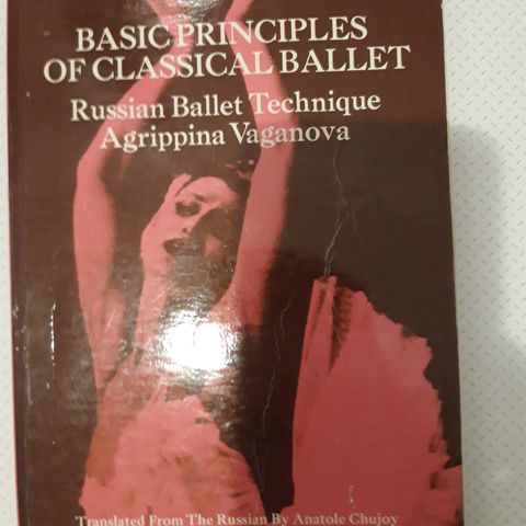 Agrippina Vaganova- Basic principles og classic ballet