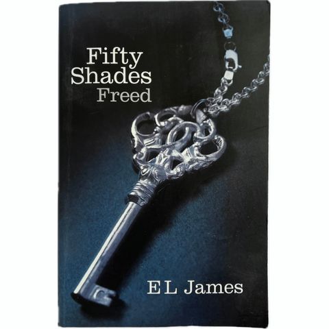 EL James - Fifty Shades Freed