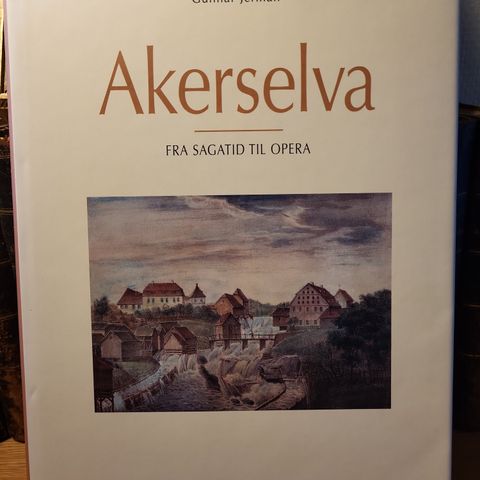 Akerselva- fra sagatid til opera