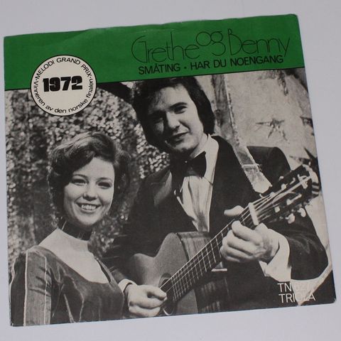 Grethe og Benny - Småting, singel. Vinner norsk Grand Prix 1972