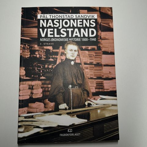 Nasjonens Velstand - Pål Thonstad Sandvik