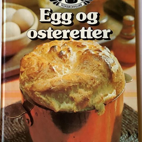 Egg og osteretter.