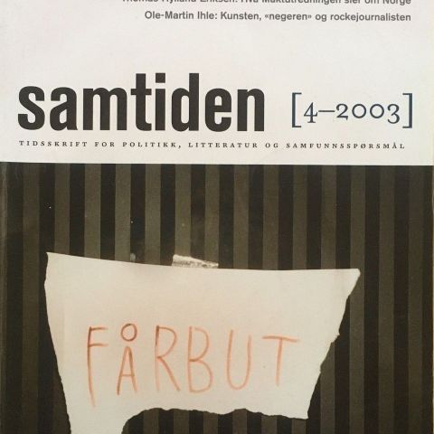 "Samtiden" 4:2003. Se annonsen for innholdsoversikt