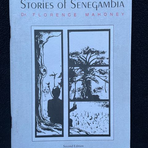 Stories of Senegambia - Dr. Florence Mahoney