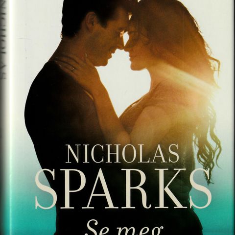 Nicholas Sparks – Se meg