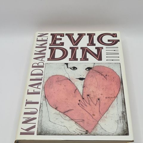 Evig din - Knut Faldbakken