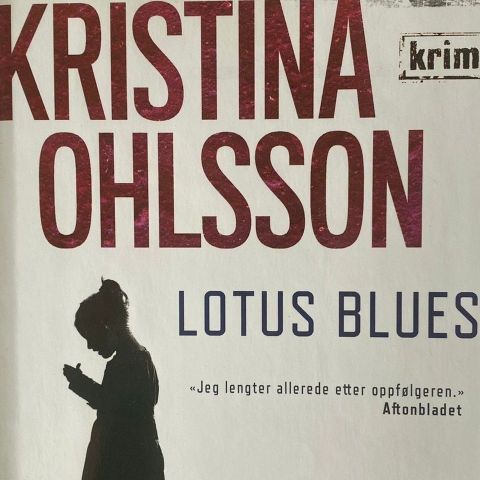 Kristina Ohlsson: "Lotus Blues". Krim.