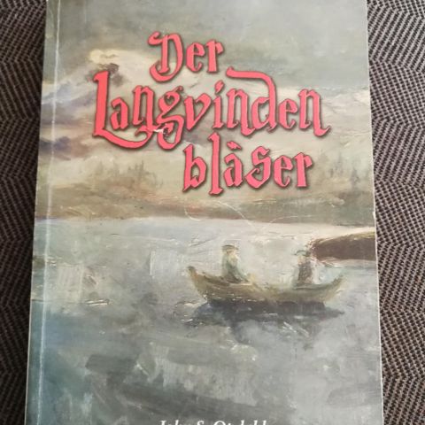 John S. Opdahl - Der langvinden blåser. Signert førsteutgave