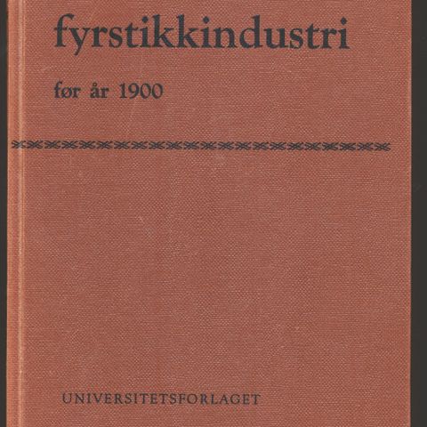 Norsk fyrstikkindustri før 1900